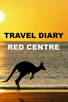 Paperback Travel Diary Red Centre Book