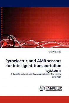 Paperback Pyroelectric and AMR sensors for intelligent transportation systems Book