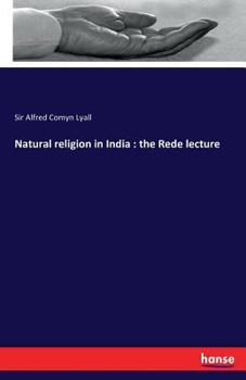 Paperback Natural religion in India: the Rede lecture Book