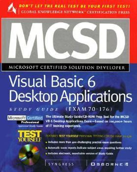 Hardcover MCSD Visual Basic 6 Desktop Applications Study Guide (Exam 70-176) [With *] Book