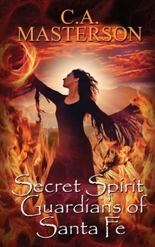 Paperback Secret Spirit Guardians of Santa Fe Book