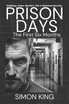 Paperback Prison Days: The Collection (The First 6 Months) Book