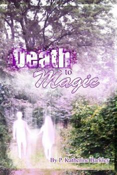 Paperback Death to Magic Book