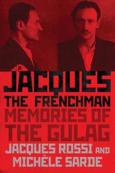 Paperback Jacques the Frenchman: Memories of the Gulag Book