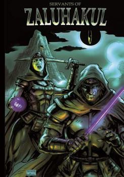 Paperback Servants Of Zaluhakul Book