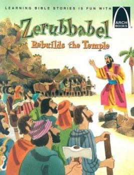 Paperback Zerubbabel Rebuilds the Temple Book