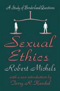 Paperback Sexual Ethics: A Study of Borderland Questions Book