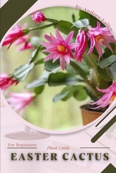 Paperback Easter Cactus: Plant Guide Book