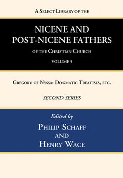 Hardcover A Select Library of the Nicene and Post-Nicene Fathers of the Christian Church, Second Series, Volume 5 Book