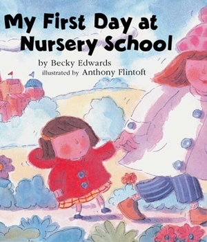 Hardcover My First Day at Nursery School Book