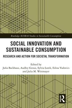 Paperback Social Innovation and Sustainable Consumption: Research and Action for Societal Transformation Book