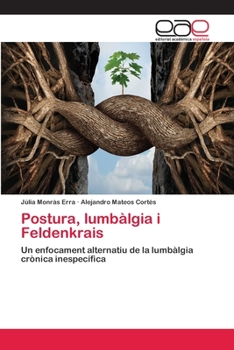 Paperback Postura, lumbàlgia i Feldenkrais [Catalan] Book