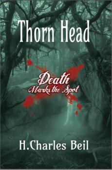 Hardcover Thorn Head (Death Marks the Spot) Book