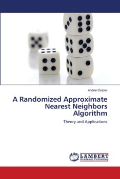 Paperback A Randomized Approximate Nearest Neighbors Algorithm Book