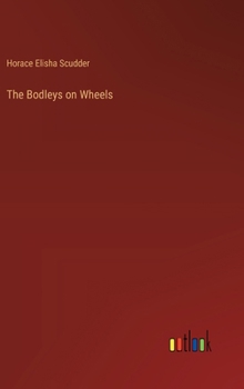 Hardcover The Bodleys on Wheels Book