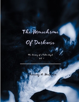 Paperback The Monochrome of Darkness Book