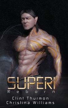 Reborn - Book #1 of the Superi