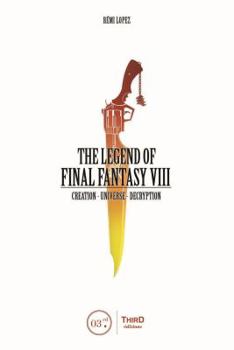 LÉGENDE FINAL FANTASY VIII - Book  of the La légende Final Fantasy