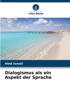 Paperback Dialogismus als ein Aspekt der Sprache [German] Book