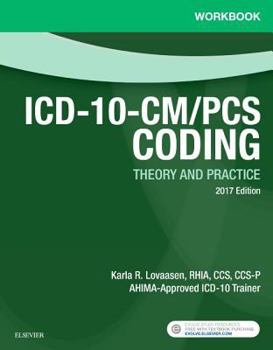 Paperback Workbook for ICD-10-CM/PCs Coding: Theory and Practice, 2017 Edition Book