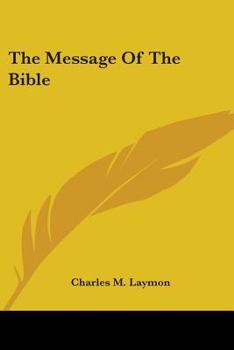 Paperback The Message of the Bible Book
