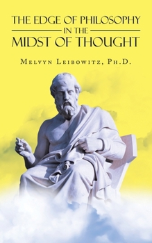 Paperback The Edge of Philosophy in the Midst of Thought Book