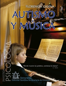 Paperback Autismo y música: Colección Investigación - Psicología [Spanish] Book