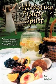 Paperback Attracting the Fruits of the Spirit Book