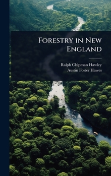 Hardcover Forestry in New England Book