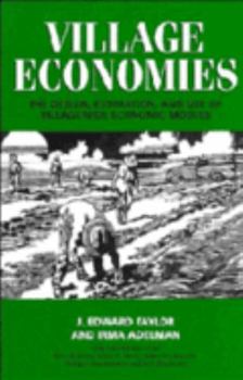 Hardcover Village Economies: The Design, Estimation, and Use of Villagewide Economic Models Book