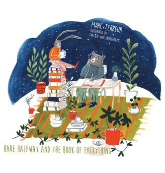 Hardcover Hare Halfway and the Book of Everything Book