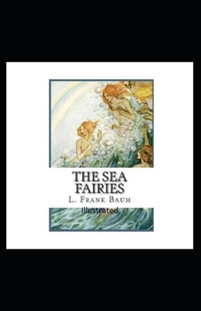 Paperback The Sea Fairies Illustrated Book