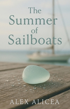 Paperback The Summer of Sailboats Book