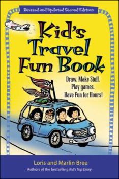 Paperback Kid's Travel Fun Book: Draw. Make Stuff. Play Games. Have Fun for Hours! Book