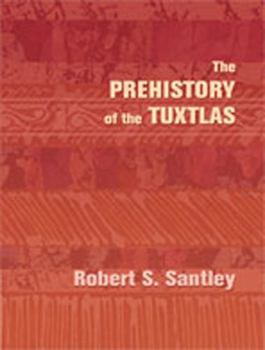 Hardcover The Prehistory of the Tuxtlas Book