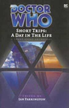 Hardcover Doctor Who Short Trips: A Day in the Life: A Short-Story Anthology Book
