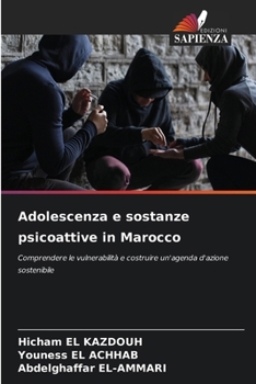 Adolescenza e sostanze psicoattive in Marocco (Italian Edition)