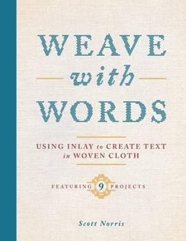 Hardcover Weave with Words: Using Inlay to Create Text in Woven Cloth Book