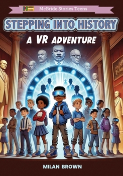 Paperback Stepping Into History: A VR Adventure Book