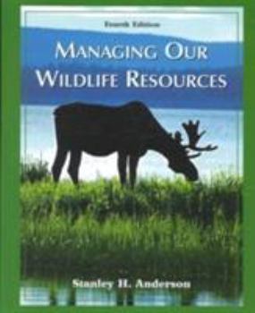 Paperback Managing Our Wildlife Resources Book