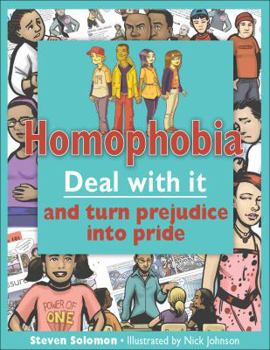 Paperback Homophobia: Deal with It and Turn Prejudice Into Pride Book