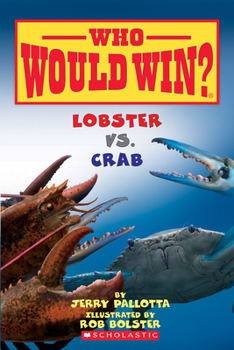 Paperback Lobster vs. Crab (Who Would Win?): Volume 13 Book