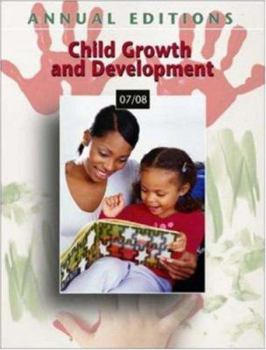 Paperback Annual Editions: Child Growth and Development 07/08 Book