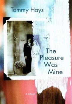 Hardcover The Pleasure Was Mine Book