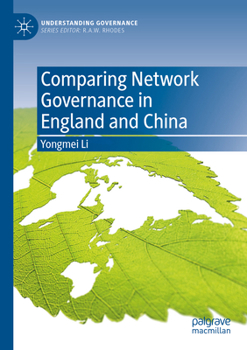 Paperback Comparing Network Governance in England and China Book