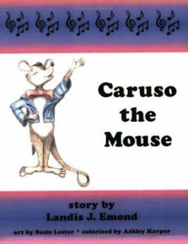 Caruso the Mouse