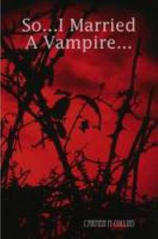 Paperback So...I Married A Vampire... Book