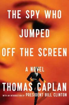 Hardcover The Spy Who Jumped Off the Screen Book