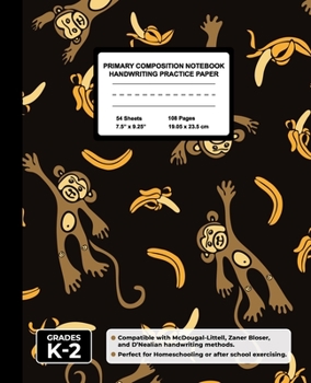 Primary Composition Notebook Handwriting Practice Paper: Happy Monkey Blank Writing Sheets for Kindergarten to 2nd Grade Elementary Students, School Exercise Book for Kids