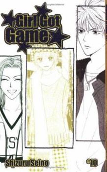 Girl Got Game, Vol. 10 - Book #10 of the Girl Got Game